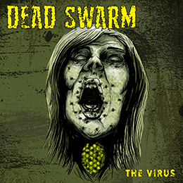 Dead Swarm - THE VIRUS EP